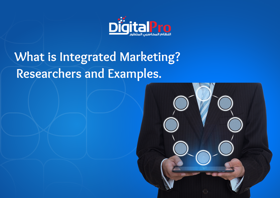 What is Integrated Marketing? Researchers and Examples